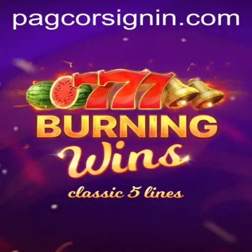 Exploring the Excitement of BurningWins and PAGCOR Signin