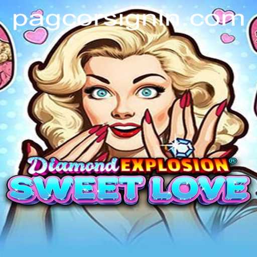 Introducing DiamondExplosionSweetLove: An Exciting New Gaming Experience