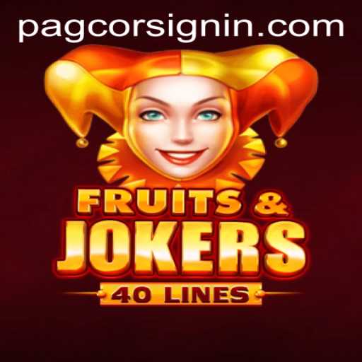 Exploring FruitsAndJokers40: A Riveting Game Experience Combined with PAGCOR SIGNIN