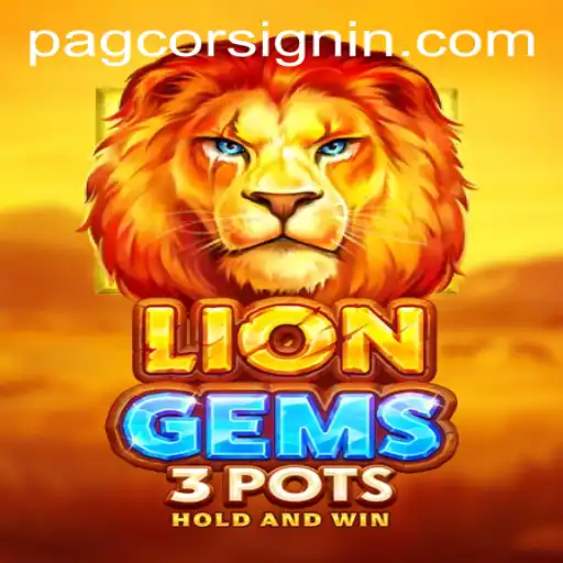 An In-Depth Look at LionGems3pots and Its Role in PAGCOR SIGNIN